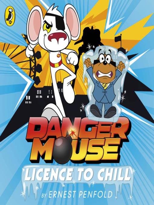 Title details for Danger Mouse by Ernest Penfold - Wait list